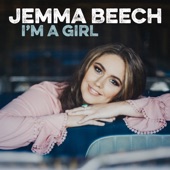 Jemma Beech - I'm a Girl
