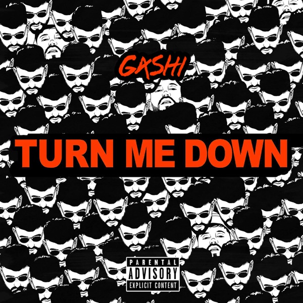 Turn Me Down - Single - GASHI