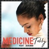 Medicine (feat. Jeremih) - Single