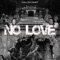 No Love - Yung T & Flow lyrics