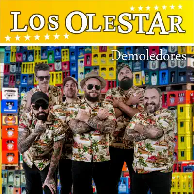 Demoledores - Los Olestar