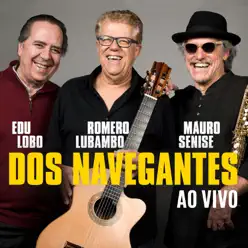 Dos Navegantes (ao Vivo) - Edu Lobo