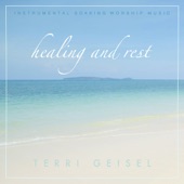 Healing and Rest (Instrumental Soaking Worship Music) artwork
