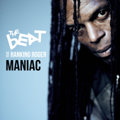 Maniac - The Beat feat. Ranking Roger