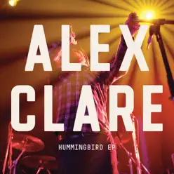 Humming Bird - Single - Alex Clare