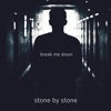 Break Me Down - Single
