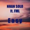 Easy (feat. FML) [Radio Edit] - nhan solo lyrics