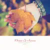 Stream & download Whisper of Autumn - Single