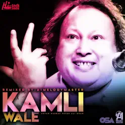 Kamli Wale (feat. A1Melodymaster) - Single - Nusrat Fateh Ali Khan Kamli Wale (feat. A1Melodymaster) - Single - Nusrat Fateh Ali Khan