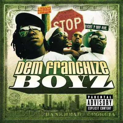Dem Franchize Boyz - Dem Franchize Boyz