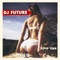 Baby - Dj Future lyrics