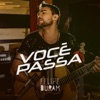 Você Passa (Acústico) - Single