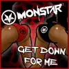 Get Down For Me - Single album lyrics, reviews, download