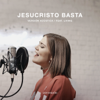 Jesucristo Basta (Ver. Acústica) feat. Living - Un Corazón & Living