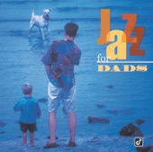 Jazz for Dads (Reissue), 2000