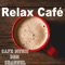 Cafe's Music Library - Cafe Music BGM Channel lyrics
