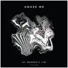 Amaze Me - Single album lyrics, reviews, download