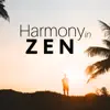 Harmony in Zen: Soothing Sounds for Meditation, Relaxing Music Therapy, Relaxation & Sleep album lyrics, reviews, download