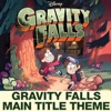 Gravity Falls Main Title Theme (from "Gravity Falls") - Single