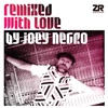Remixed with Love by Joey Negro, 2013