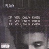If You Only Knew - EP