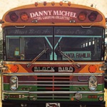 Danny Michel & The Garifuna Collective - What Colour Are You?