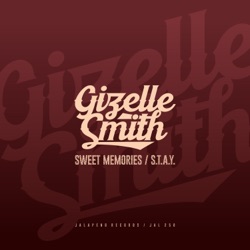 Gizelle Smith - S.T.A.Y. (feat. Eric Boss)