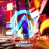 Crew 7 - No Diggity (Extended Mix)