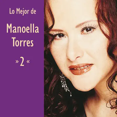 Lo Mejor de Manoella Torres, Vol. 2 - Manoella Torres
