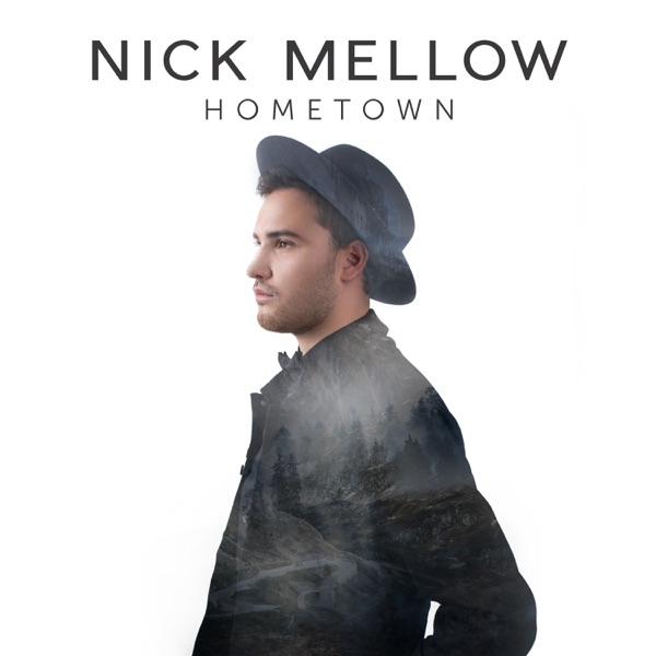 Nick Mellow - Hometown