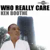 Who Really Care - Single album lyrics, reviews, download