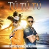 Tú Tú Tú - Single, 2015