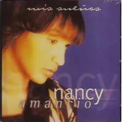 Mis Sueños - Nancy Amancio