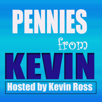Pennies from Kevin podcast