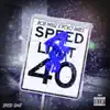 Speed Limit (feat. Polo Hayes) - Single album lyrics, reviews, download