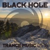 Black Hole Trance Music 05 - 18, 2018