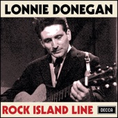 Lonnie Donegan - Rock Island Line