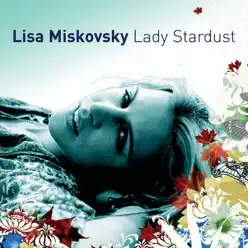 Lady Stardust - EP - Lisa Miskovsky