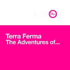 The Adventures of... - Single - Terra Ferma The Adventures of... - Single - Terra Ferma