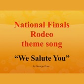 National Finals Rodeo, We Salute You artwork