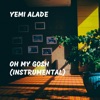 Oh My Gosh - Single (Instrumental) - Single, 2018