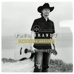 This Time Around - Paul Brandt