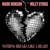 Mark Ronson - Nothing Breaks Like a Heart (feat. Miley Cyrus)