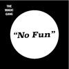 No Fun / Alright - Single