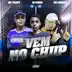 Vem no Chup (feat. MC Trapy & MC Madan) - Single album cover