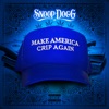 Make America Crip Again - EP