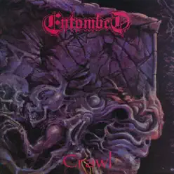 Crawl - EP - Entombed