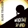 Working so Hard - EP