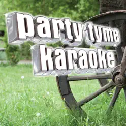 Party Tyme Karaoke - Classic Country 4 - Party Tyme Karaoke