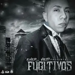 Fugitivos (feat. Sck) - Single - Ever Vietti Fugitivos (feat. Sck) - Single - Ever Vietti